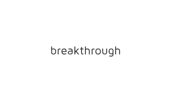 Breakthrough